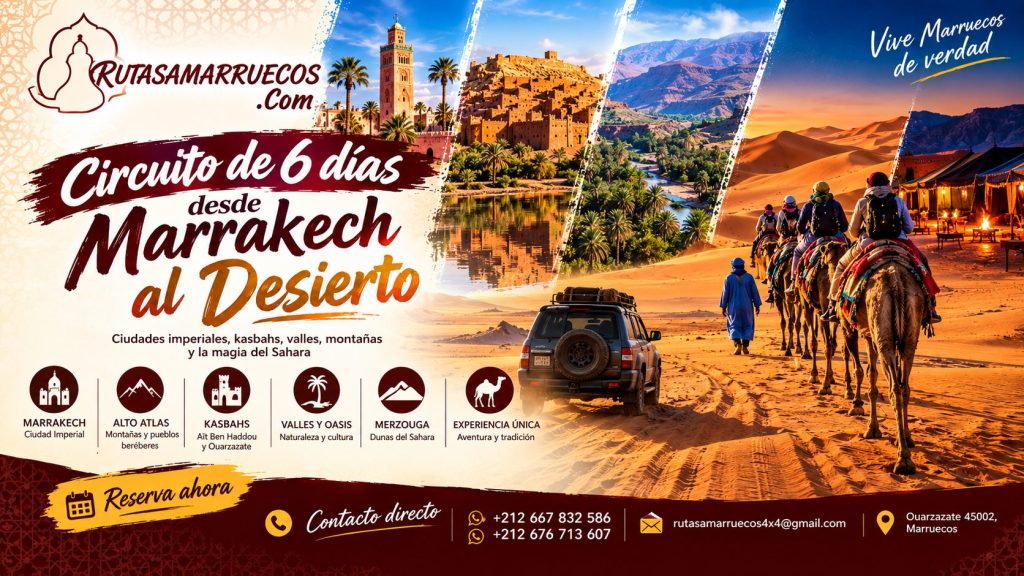 Circuito de 6 días desde Marrakech al desierto