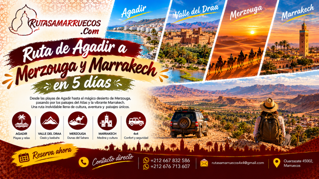 Ruta de Agadir a Merzouga y Marrakech en 5 días
